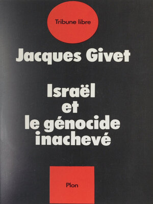 cover image of Israël et le génocide inachevé